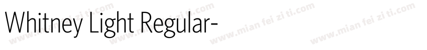 Whitney Light Regular字体转换
